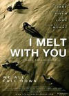 I Melt with You (2011)2.jpg